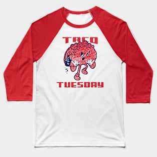 TACO TUESDAY Baseball T-Shirt